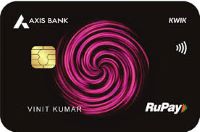 Axis Bank KWIK RuPay Credit Card