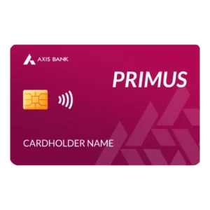 Axis Bank Primus Credit Card